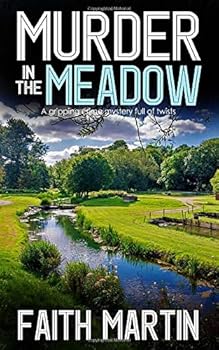 Paperback MURDER IN THE MEADOW a gripping crime mystery full of twists (DI Hillary Greene) Book