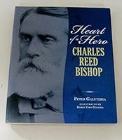 Heart of a Hero: Charles Reed Bishop 158178094X Book Cover