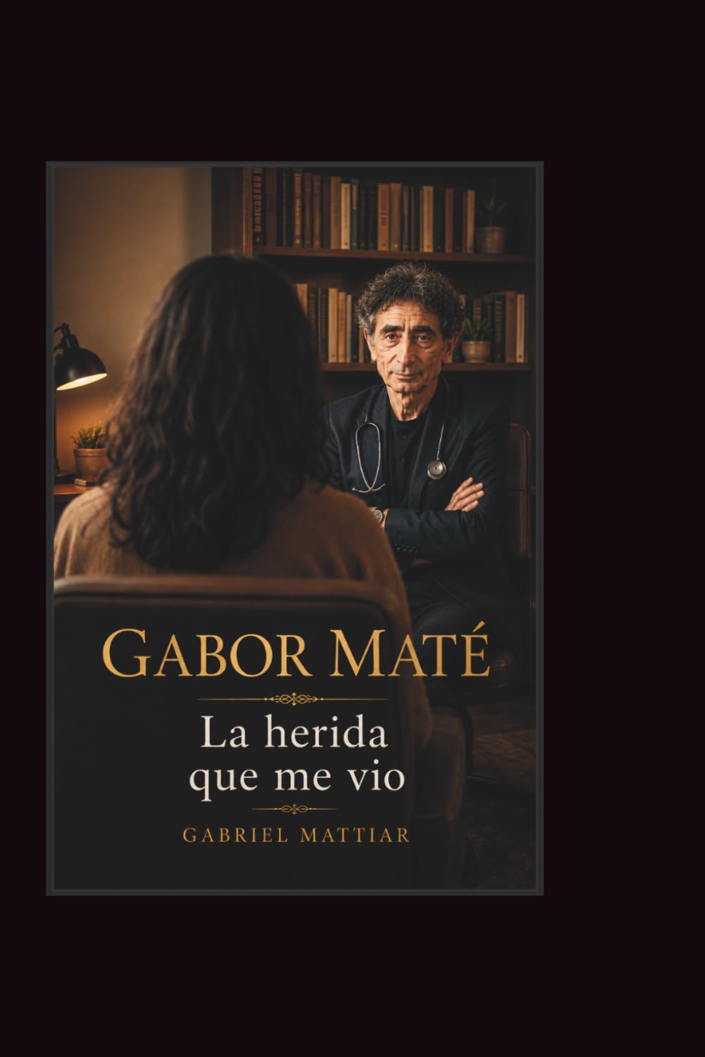 Gabor Mate: La herida que me vio