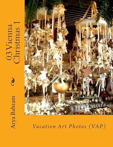 03 Vienna Christmas 1: Vacation Art Photos (VAP)