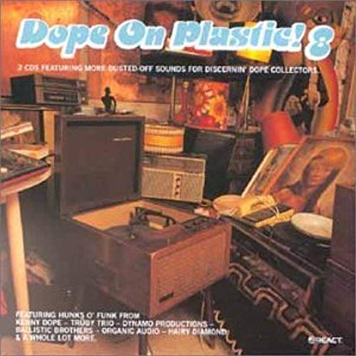 Dope on Plastic Vol.8