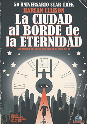 Star Trek. La ciudad al borde de la eternidad (Likantro)