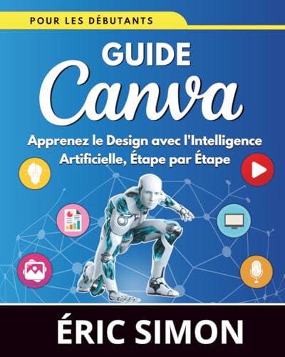 Guide Canva pour les Débutants...