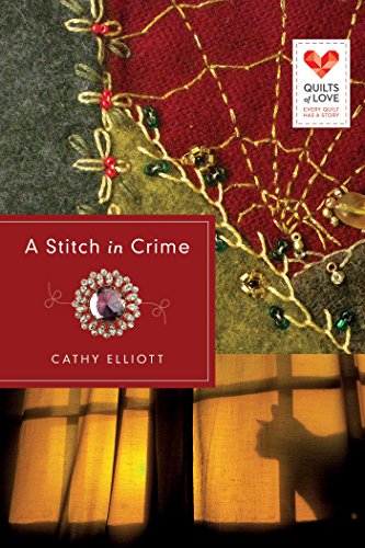 A Stitch in Crime (Quilts of Love Series)