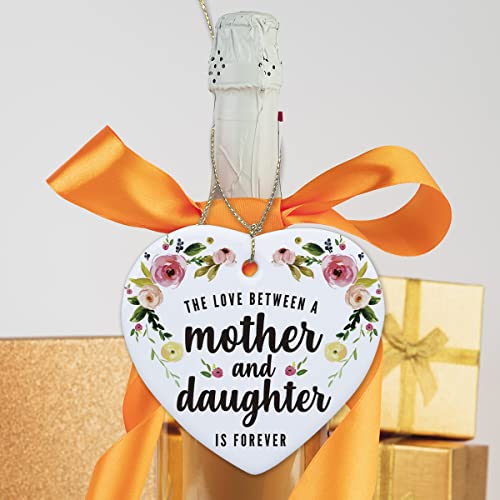 The Love Between A Mother And Daughter Is Forever Ceramic Ornament 3" Mom & Daughter Floral Hanging Ceramic Heart Ornament Plaque Sign Mother & Daughter Gifts Ornament Keepsake #TOP4