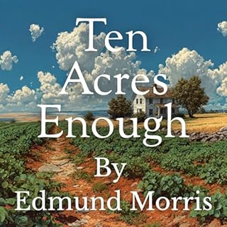 Ten Acres Enough cover art