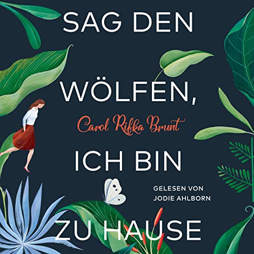 Amazon.co.jp Sag den Wölfen, ich bin zu Hause (Audible Audio Edition