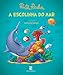 A escolinha do mar
