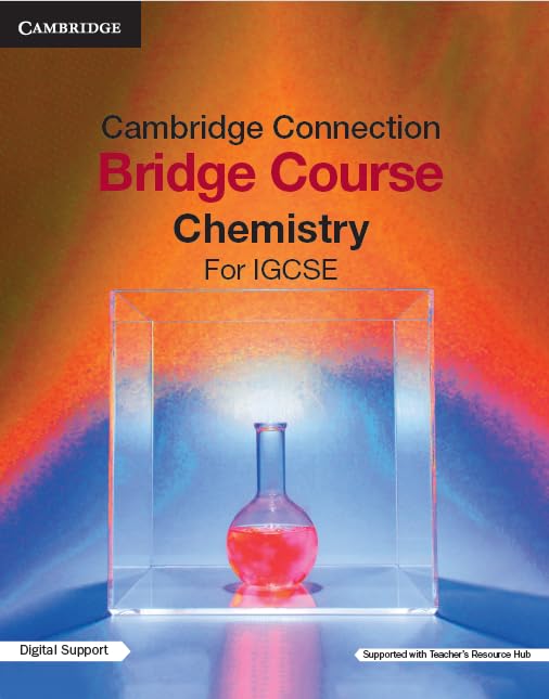 Cambridge Connection CHEMISTRY Bridge Course for IGCSE Learners: IIT JEE & NEET Exam Preparation | JEE Main & Advanced | NEET & Other Medical ... Preparation Strategy | Detailed Solutions