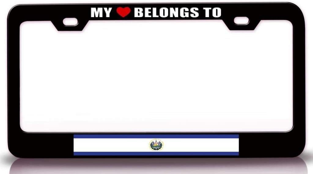 My Heart Belongs to EL Salvador Country Flag Metal Car SUV Truck License Plate Frame Bl k79