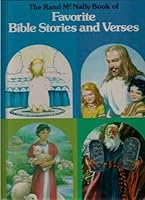 The Rand McNally Book of Favorite Bible Stories and Verses 0528822713 Book Cover