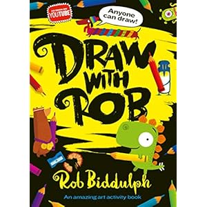 Draw With Rob: The Number One bestselling art activity book from internet sensation, Rob Biddulph