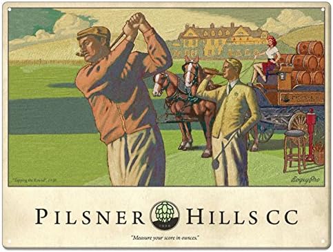 Pilsner Hills Man Cave Art Sign