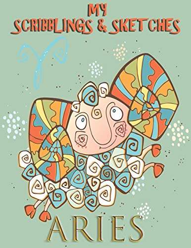 My Scribblings and Sketches: Aries (Zodiac Kids Sketchpads)