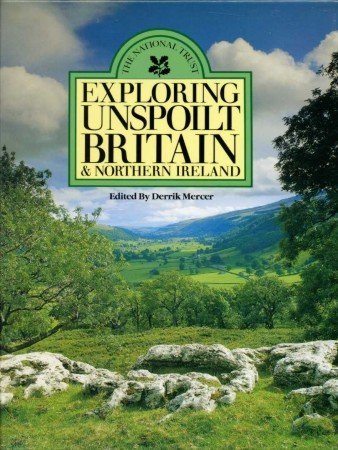 Exploring Unspoilt Britain and Northern Ireland