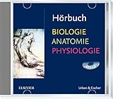 Hörbuch Biologie Anatomie Physiologie - Nicole Menche