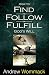 How to Find, Follow, Fulfill God's Will
