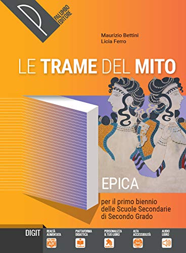 9788868894474 Le trame del mito. Per le Scuole superiori. Con ebook. Con espansione online
