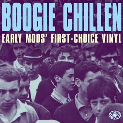 Boogie Chillen - Early Mods Frist Choice Vinyl