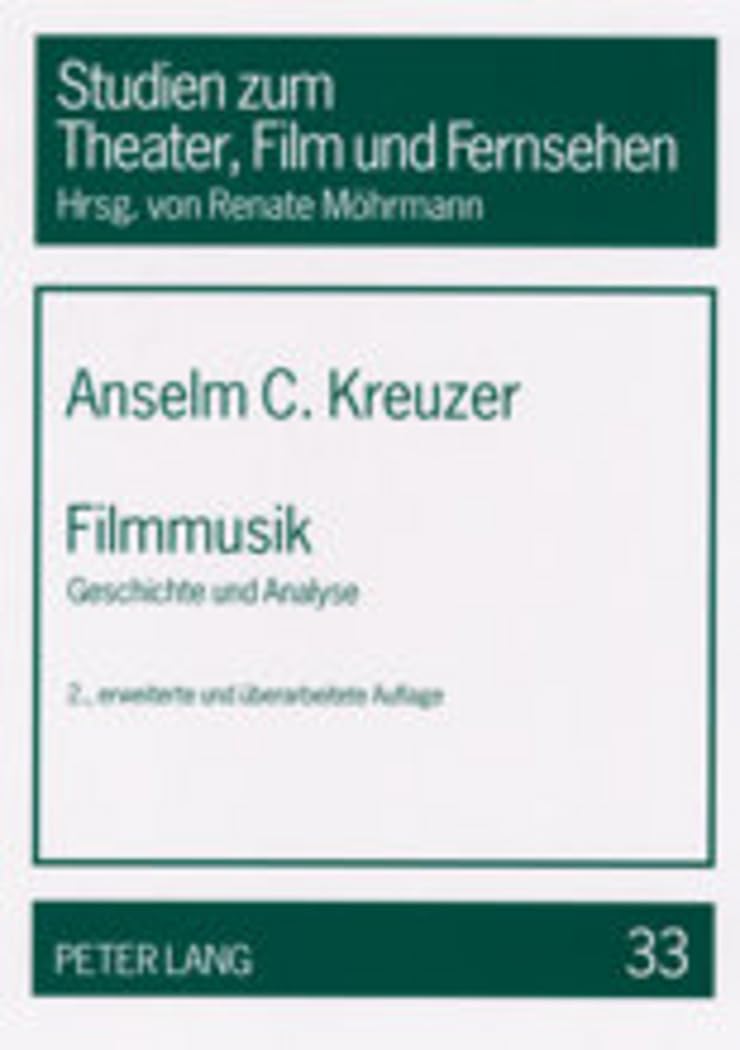 Filmmusik histoire et analyse un bel ouvrage pour votre bibliothèque