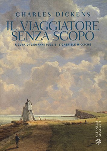 Il viaggiatore senza scopo Il viaggiatore senza scopo