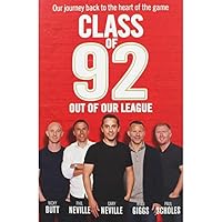 Class of 92: Out of Our League 178594181X Book Cover
