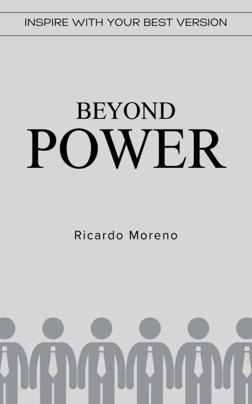 Beyond Power: 1 (How to Achieve Success)