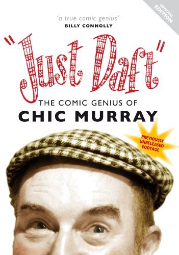 Just Daft: The Comic Genius of Chic Murray [DVD] by Chic Murray