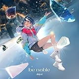 be noble (通常盤) - シユイ