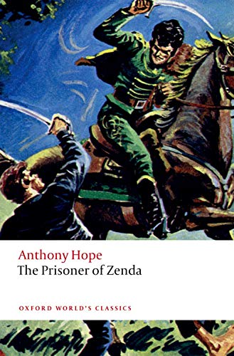The Prisoner of Zenda (Oxford World's Classics)