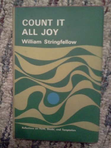 Count It All Joy: William Stringfellow: Amazon.com: Books