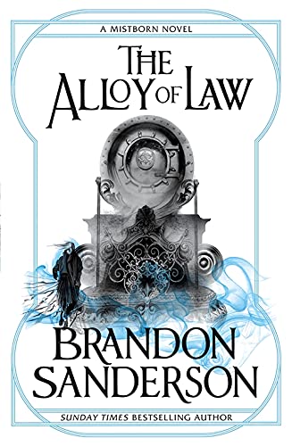 Mistborn: The Alloy of Law