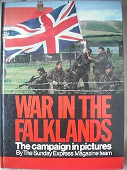 Hardcover War in the Falklands: The campaign in pictures Book