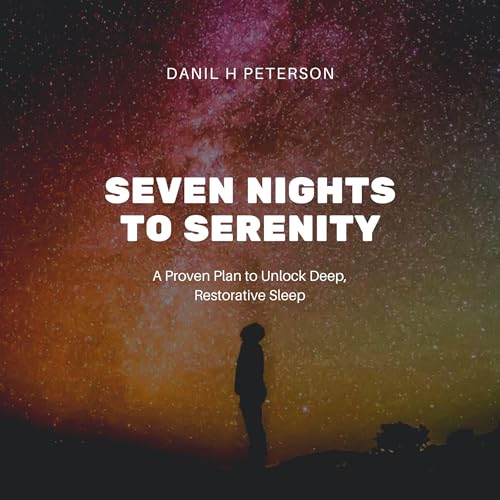 Seven Nights to Serenity by Danil H. Peterson episode artwork