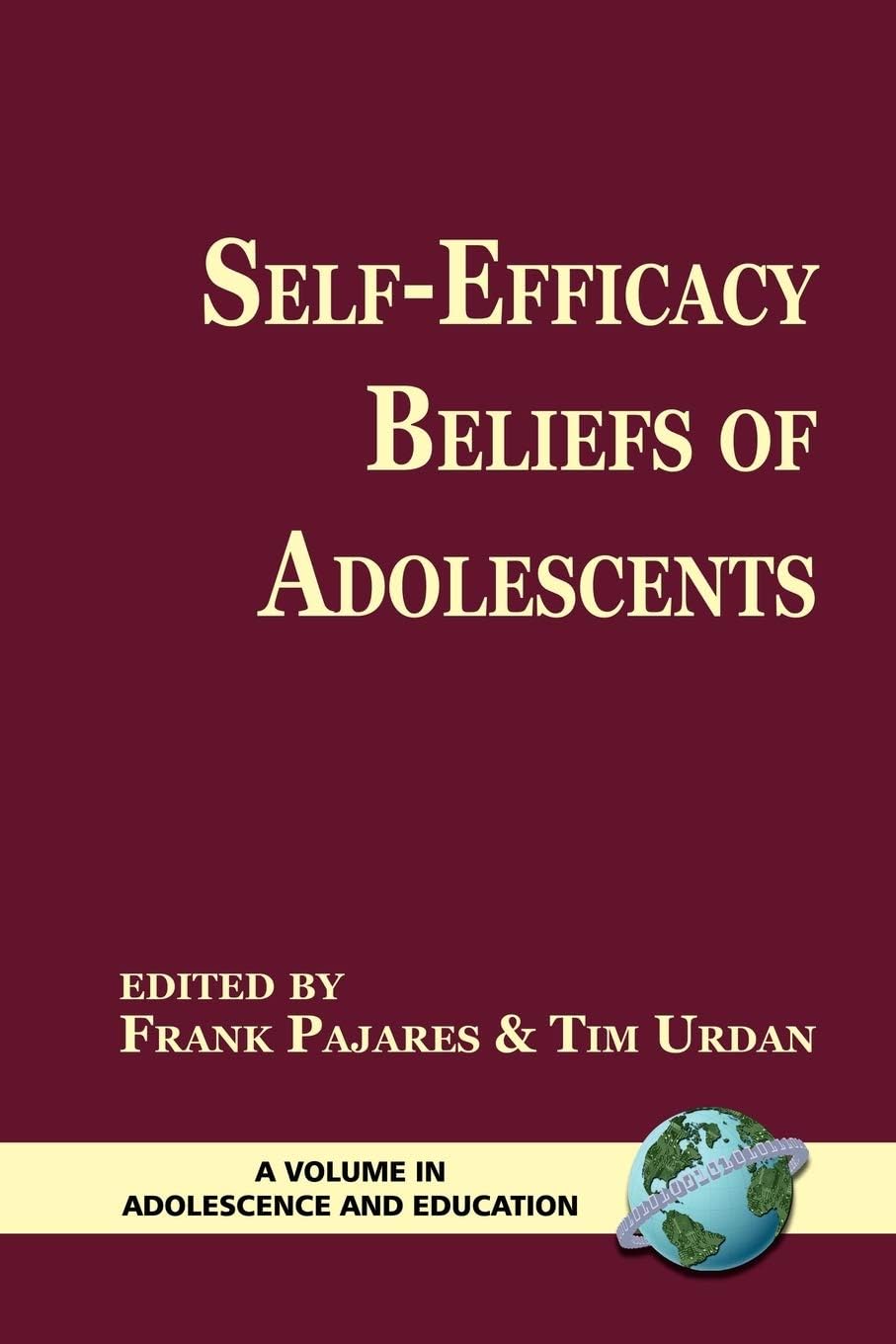 Self-Efficacy Beliefs of Adolescents by Frank Pajares, Timoth... - 9781593113674