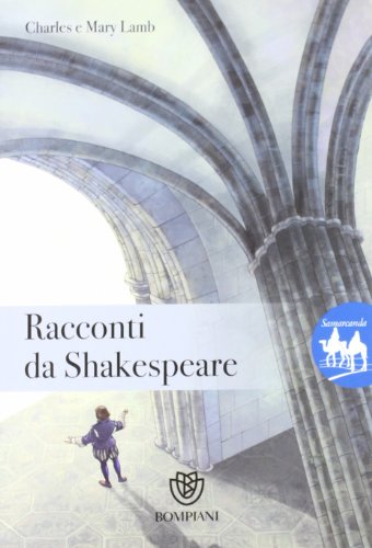 Racconti da Shakespeare. Per la Scuola media