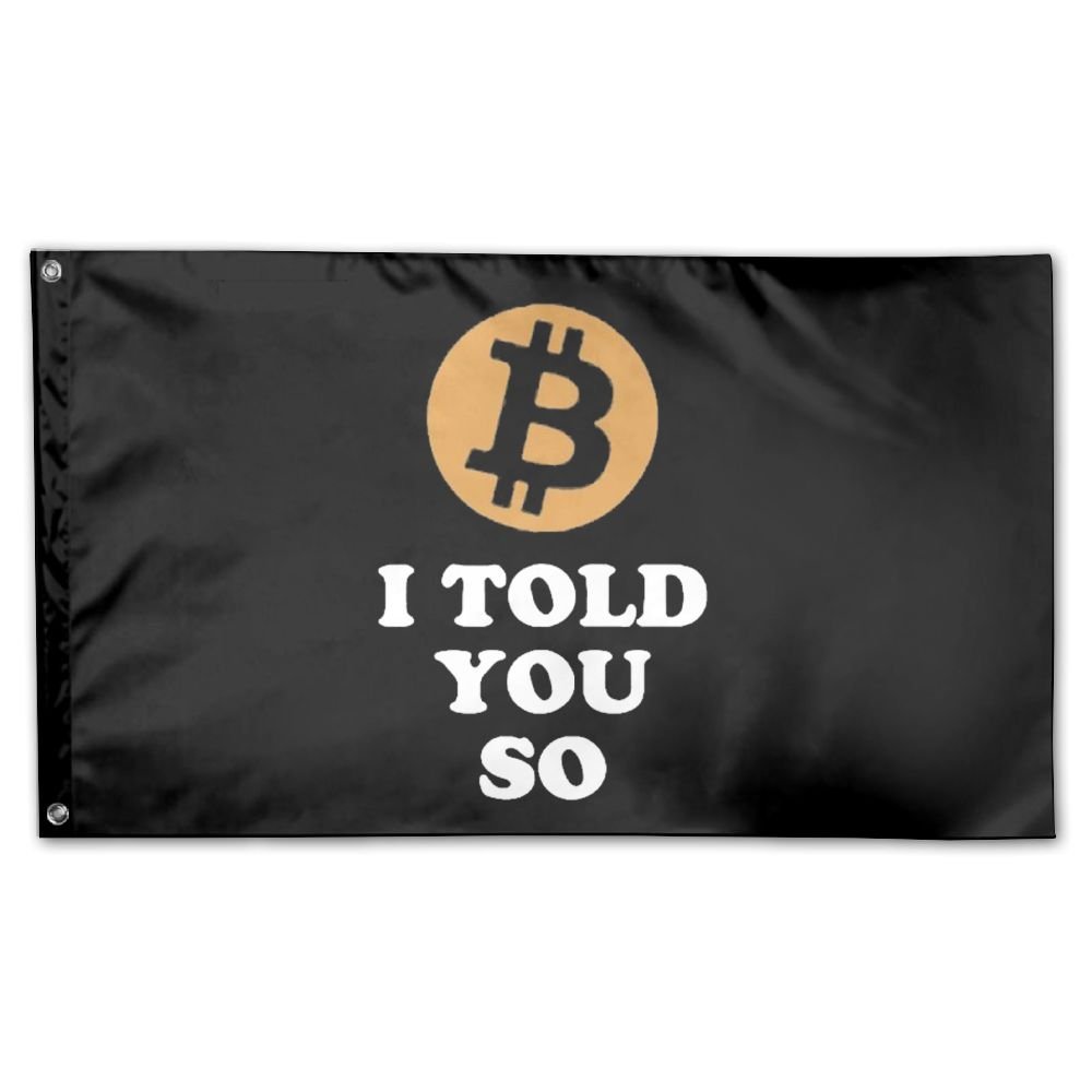 I Told You So Bitcoin Garden Flag 3x5 Ft Indoor | Desertcart Seychelles