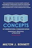 Basic Concepts of Intercultural Communication: Paradigms, Principles, and Practices