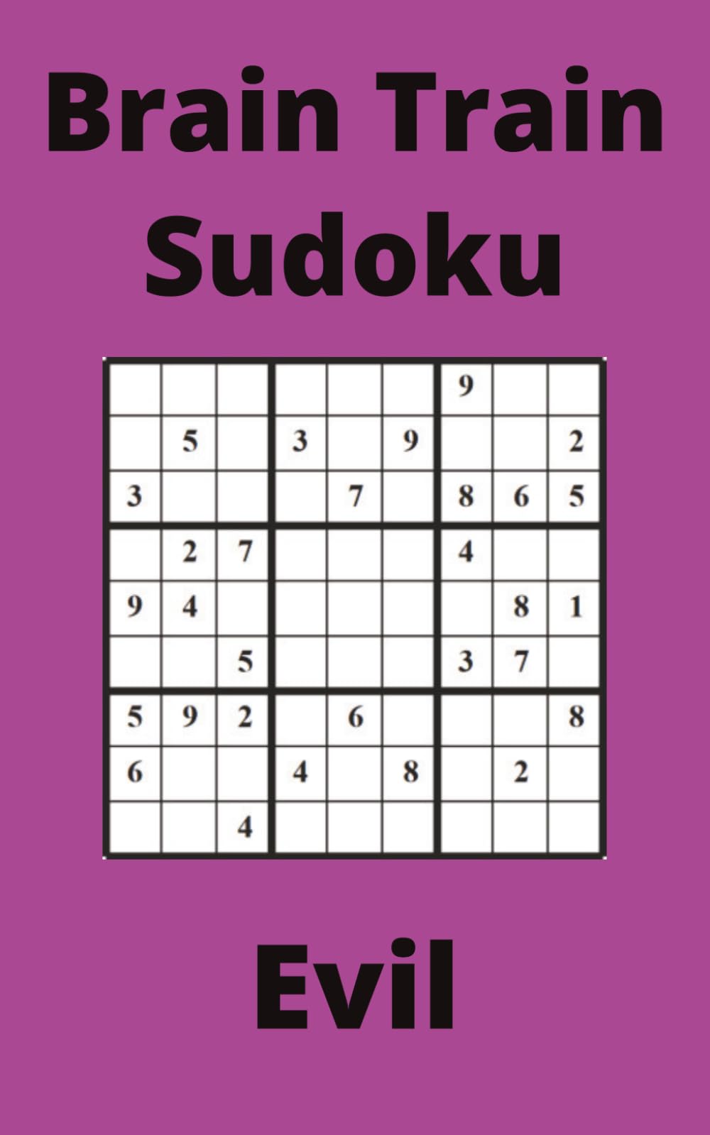 Purple Brain Train Sudoku Book, 9x9 Puzzles, 300 Pages, 5x8, Evil