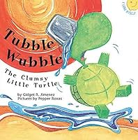 Tubble Wubble: The Clumsy Little Turtle 9716300999 Book Cover