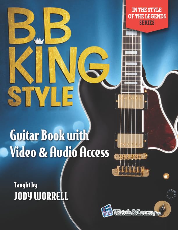 B.B. King Style Guitar Book: with Online Video & Audio Access