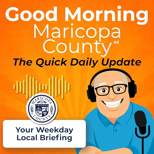Page de couverture de Good Morning Maricopa County — Family-Friendly Local News in 5