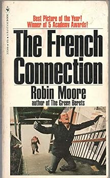 Hardcover THE FRENCH CONNECTION by ROBIN MOORE Bantam PB 1969 1970 1972 14th Book