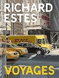 Richard Estes: Voyages