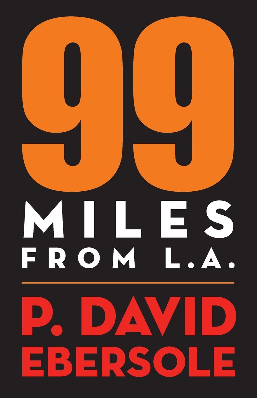 99 Miles from L.A.