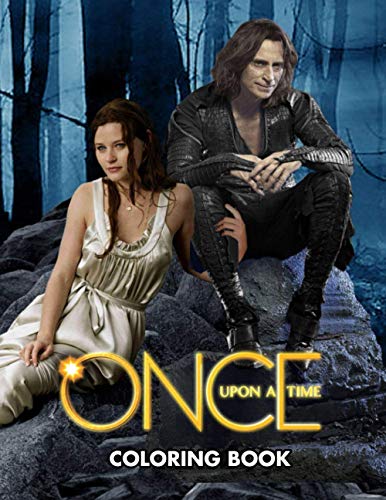 Once Upon A Time Coloring Book: Amazing Coloring Books For Adults, Teenagers With 50+ Unofficial Coloring Pages All Of Characters in Once Upon A Time