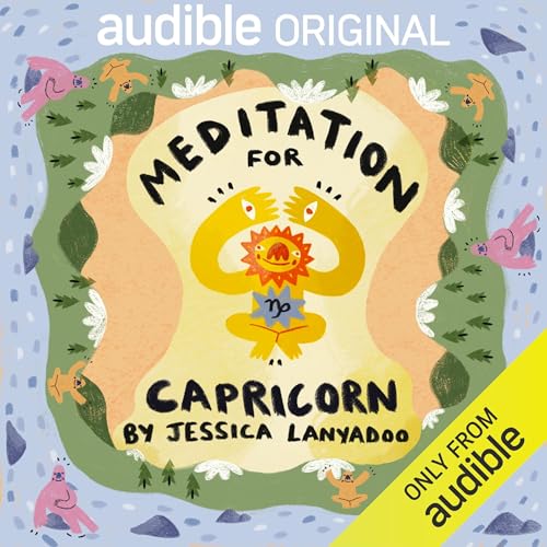 Meditation for Capricorn by Jessica Lanyadoo, Audible Sleep episode artwork