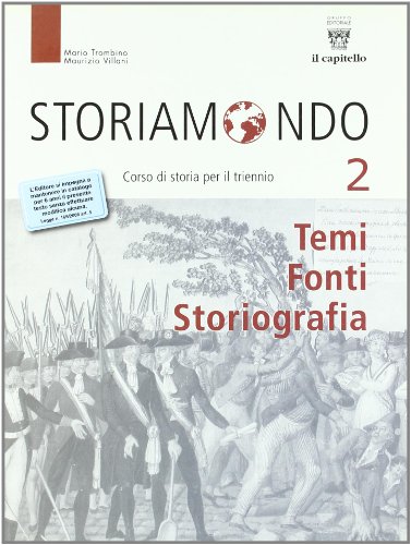 9788842668299 Storiamondo. Antologia per temi. Con materiali per il docente. Per i Licei e gli Ist. magistrali (Vol. 2)