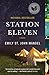 Produktbild Station Eleven: A Novel (National Book Award Finalist) (English Edition)