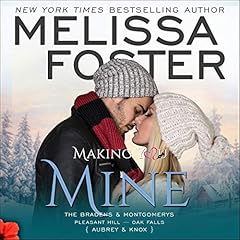Page de couverture de Making You Mine: Knox and Aubrey